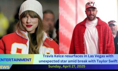 Just in: Travis Kelce resurfaces in Las Vegas with unexpected star amid break with Taylor Swift...see more